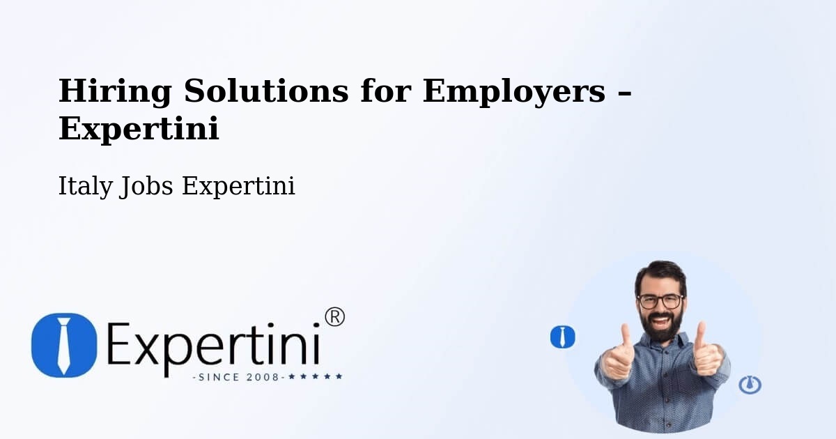 Hiring Solutions for Employers in Aosta - Aosta, Italy Jobs Expertini
