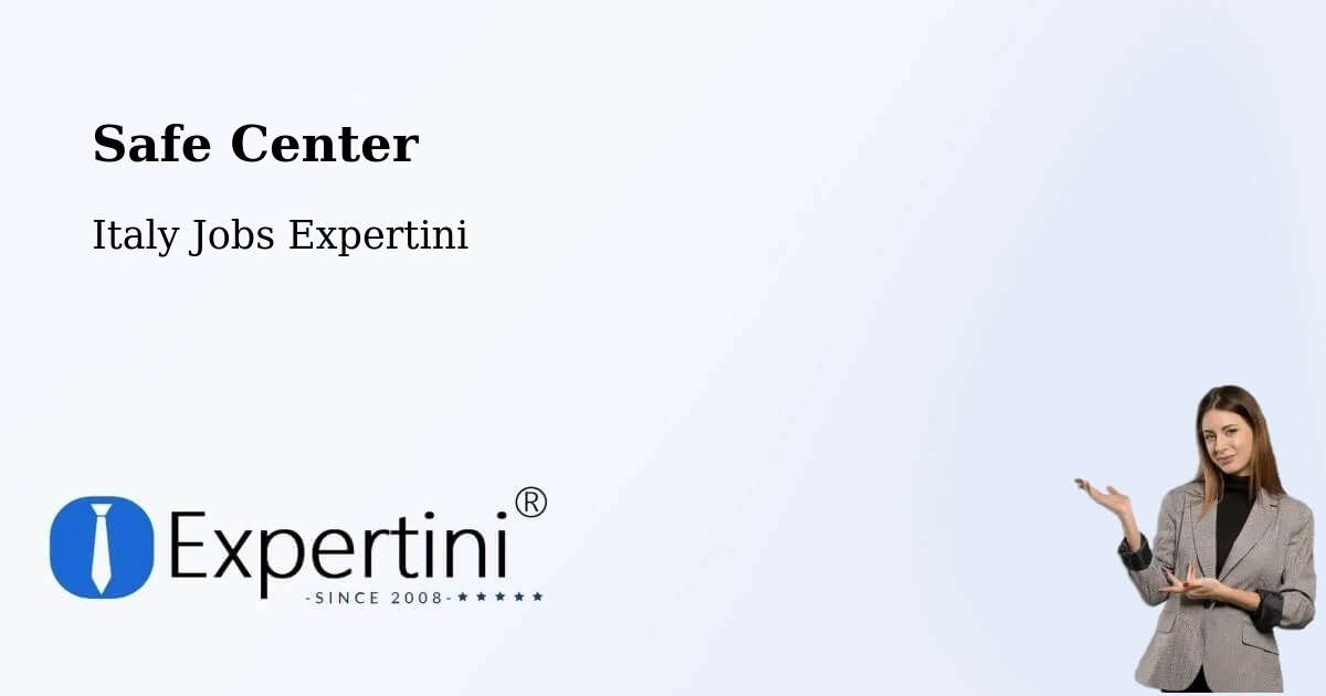 Safety Center – Aosta - Italy Jobs Expertini